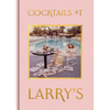 Cocktails at Larry's - Hardcover