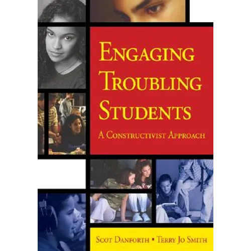 Engaging Troubling Students: A Constructivist Approach - Paperback