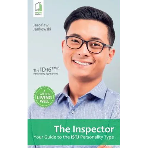 The Inspector: Your Guide to the ISTJ Personality Type - Paperback