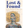 Lost & Found: Finding The Power In Your Voice - Hardcover