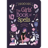 The Girls' Book of Spells: Release Your Inner Magic! - Paperback