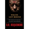 Wrath - Left Behind: The Church is in Heaven, and God's Wrath Begins! - Paperback