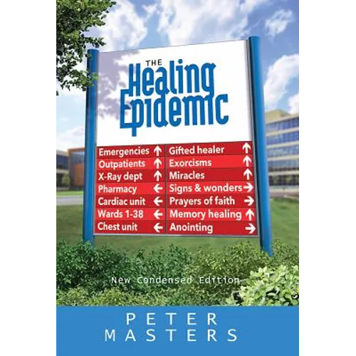 Healing Epidemic: New Condensed Edition - Paperback