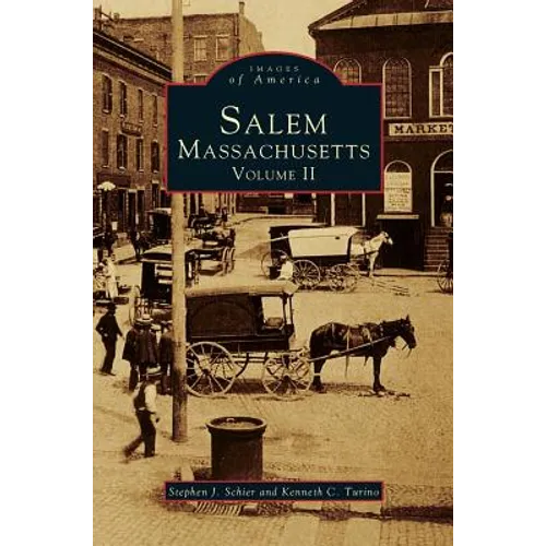 Salem, Massachusetts, Volume II - Hardcover