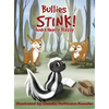 Bullies Stink - Hardcover