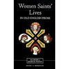 Women Saints' Lives in Old English Prose - Paperback
