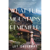 What the Mountains Remember - Paperback