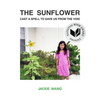 The Sunflower Cast a Spell to Save Us from the Void - Paperback