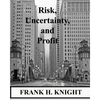 Risk, Uncertainty, and Profit - Paperback