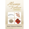 Always and Forever: 4 Gifts to Jesus - Hardcover