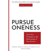 Pursue Oneness: Seven Key Strategies to the Relationship of Your Dreams - Paperback