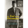 The End of the Ottomans: The Genocide of 1915 and the Politics of Turkish Nationalism - Paperback