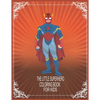 The Little Superhero coloring book for kids: The Coloring Book for kids - Paperback