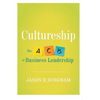 Cultureship: The ABCs of Business Leadership - Hardcover