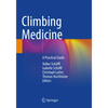 Climbing Medicine: A Practical Guide - Paperback