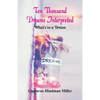 Ten Thousand Dreams Interpreted: What's in a Dream - Paperback