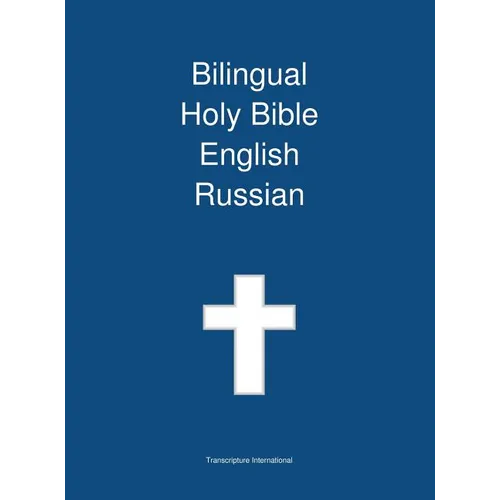 Bilingual Holy Bible, English - Russian - Hardcover