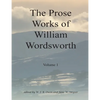 The Prose Works of William Wordsworth Volume 1 - Paperback