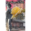 Ever Blooms the Rose: A Novel of Cartersville's Rebels, Renegades & Reconstruction - Hardcover