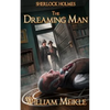Sherlock Holmes- The Dreaming Man - Paperback