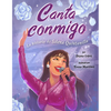 Canta Conmigo: La Historia de Selena Quintanilla - Hardcover