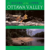 Rivers of the Upper Ottawa Valley: Myth, Magic and Adventure - Paperback