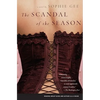 The Scandal of the Season - Paperback