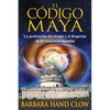 El Código Maya: La Aceleración del Tiempo Y El Despertar de la Conciencia Mundial - Paperback