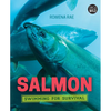 Salmon: Swimming for Survival - Hardcover