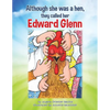 Although she was a hen, they called her Edward Glenn - Paperback