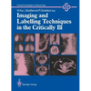 Imaging and Labelling Techniques in the Critically Ill - Paperback