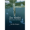Sea Nettles: New & Selected Poems - Paperback