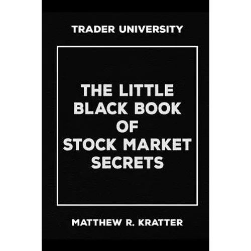 The Little Black Book of Stock Market Secrets - Paperback