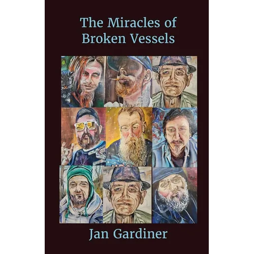 The Miracles of Broken Vessels - Paperback