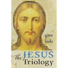 The Jesus Trilogy: Choice and Will / Love and Surrender / Beliefs, Emotions, and the Creation of Reality - Paperback