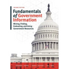 Fundamentals of Government Information, Second Edition: Mining, Finding, Evaluating, and Using Government Resources - Paperback