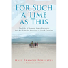 For Such a Time as This: The Life of Senator James Forrester And His Fight for Marriage in North Carolina - Paperback