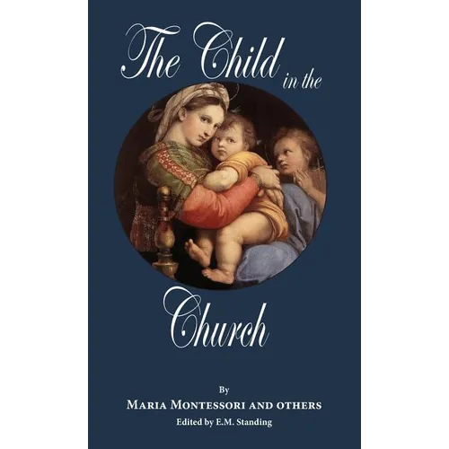 The Child in the Church - Hardcover