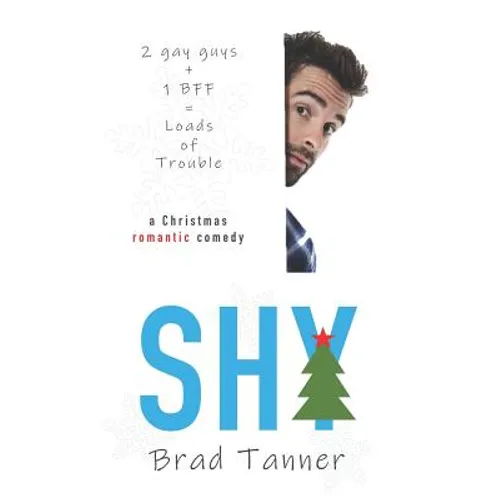 Shy: a Christmas romantic comedy - Paperback