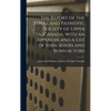 The Report of the Loyal and Patriotic Society of Upper Canada, With an Appendix and a List of Subscribers and Benefactors - Hardcover