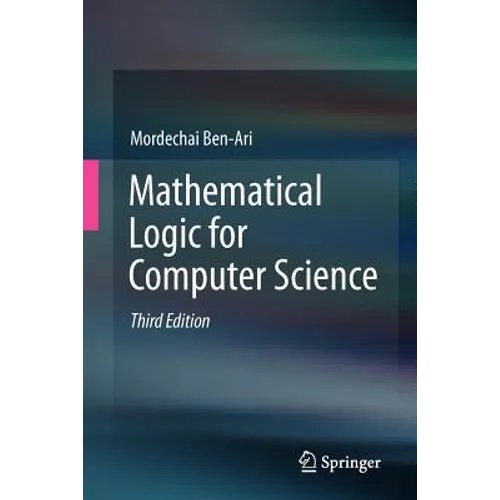 Mathematical Logic for Computer Science - Paperback