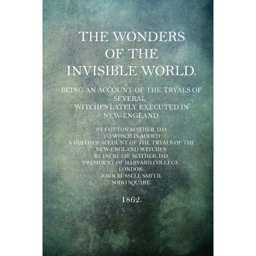 The Wonders of the Invisible World - Paperback