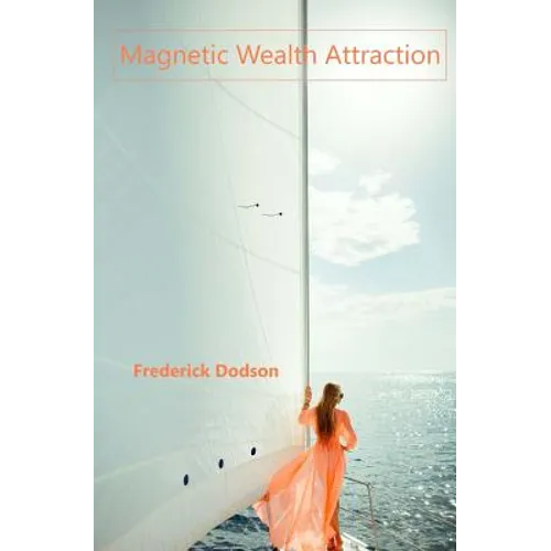 Magnetic Wealth Attraction - Paperback