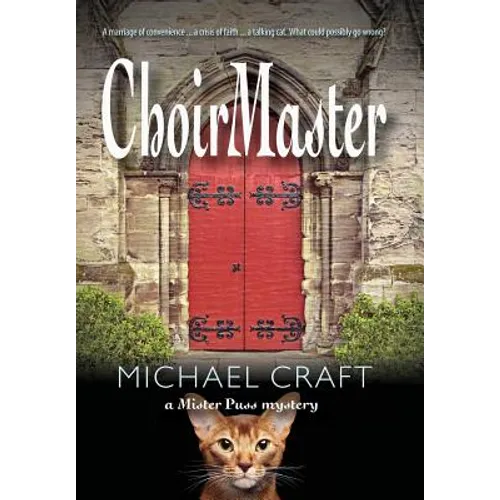ChoirMaster: A Mister Puss Mystery - Hardcover