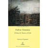 Fulvio Tomizza: Writing the Trauma of Exile - Hardcover