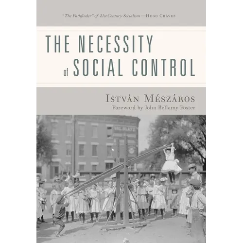 The Necessity of Social Control - Hardcover