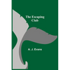 The Escaping Club - Paperback