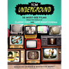 Tcm Underground: 50 Must-See Films from the World of Classic Cult and Late-Night Cinema - Paperback