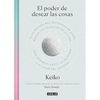 El Poder de Desear Las Cosas / The Power Wish: Japan's Leading Astrologer Reveals the Moon's Secrets for Finding Success, Happiness... - Paperback