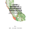 The History and Transformation of the California Workers' Compensation System and the Impact of Senate Bill 899 and the Current Law Senate Bill 863 - Paperback